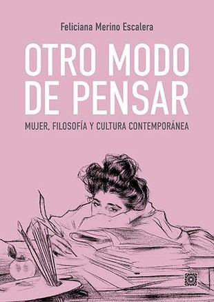 Nuevo libro sobre filosofía femenina invita a repensar su impacto en la cultura contemporánea